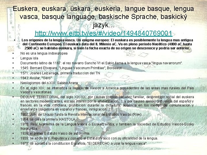 Euskera, euskara, üskara, euskeria, langue basque, lengua vasca, basque language, baskische Sprache, baskický jazyk.