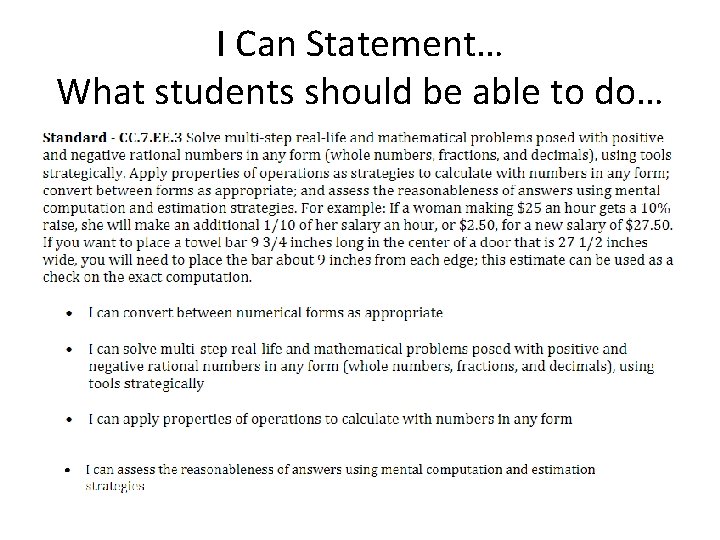 I Can Statement… What students should be able to do… 