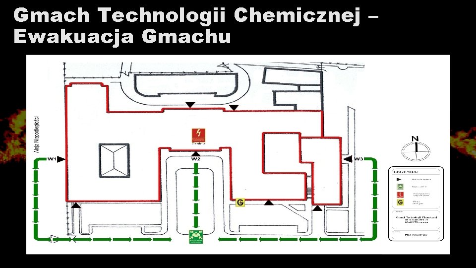 Gmach Technologii Chemicznej – Ewakuacja Gmachu 