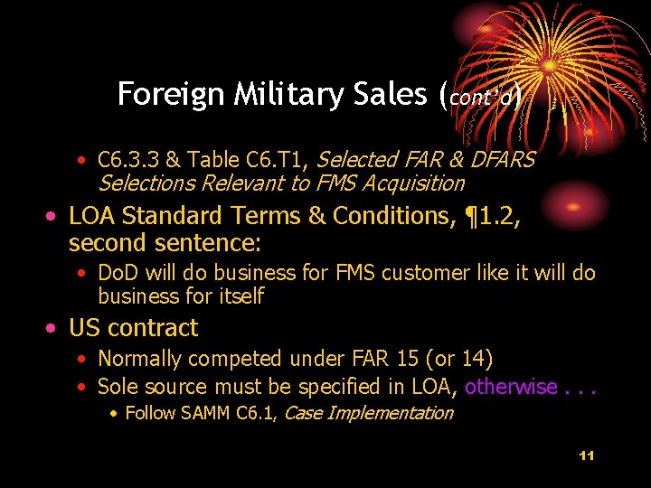 Foreign Military Sales (cont’d) • C 6. 3. 3 & Table C 6. T Foreign Military Sales (cont’d) • C 6. 3. 3 & Table C 6. T