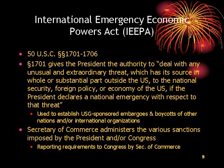 International Emergency Economic Powers Act (IEEPA) • 50 U. S. C. §§ 1701 -1706 International Emergency Economic Powers Act (IEEPA) • 50 U. S. C. §§ 1701 -1706