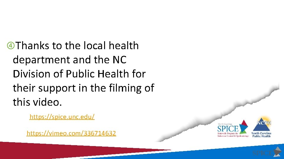  Thanks to the local health department and the NC Division of Public Health