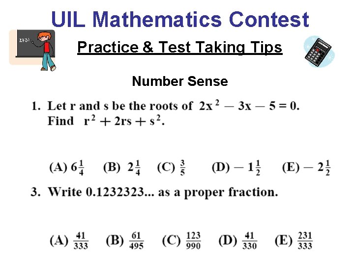 UIL Mathematics Contest Practice & Test Taking Tips Number Sense 