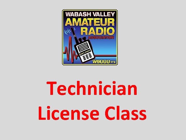 Technician License Class 
