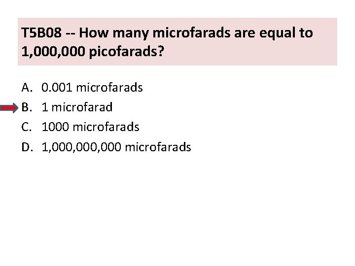 T 5 B 08 -- How many microfarads are equal to 1, 000 picofarads?