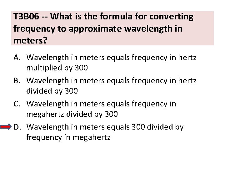 T 3 B 06 -- What is the formula for converting frequency to approximate