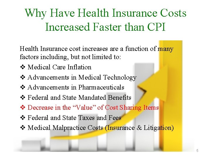 Why Have Health Insurance Costs Increased Faster than CPI Health Insurance cost increases are