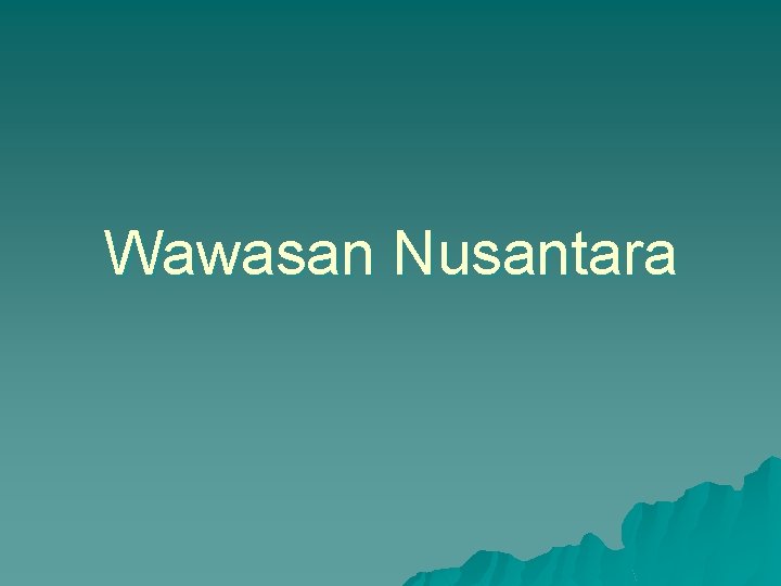 Wawasan Nusantara 