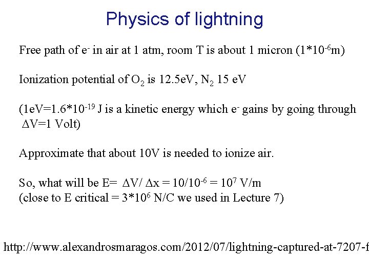 Physics of lightning Free path of e- in air at 1 atm, room T