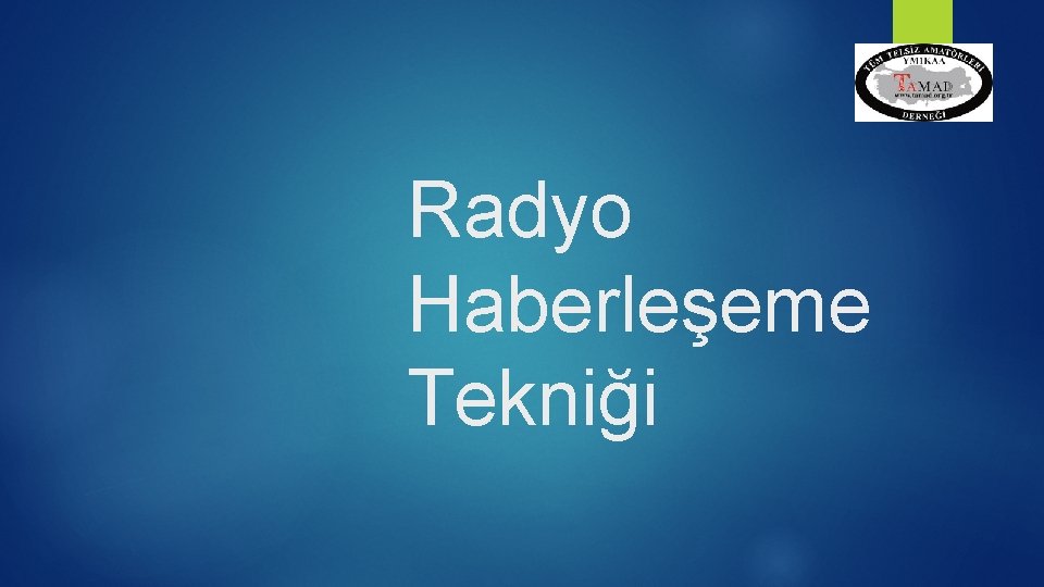 Radyo Haberleşeme Tekniği 