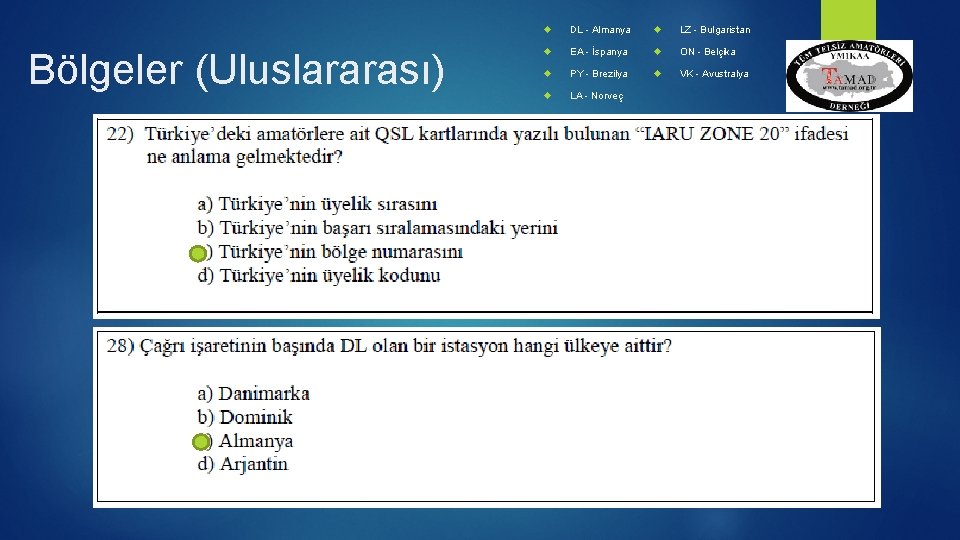 Bölgeler (Uluslararası) DL - Almanya LZ - Bulgaristan EA - İspanya ON - Belçika