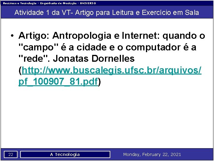Recursos e Tecnologia – Engenharia de Produção - UNIVERSO Atividade 1 da VT- Artigo