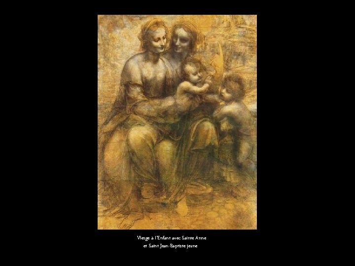 Vierge à l’Enfant avec Sainte Anne et Saint Jean-Baptiste jeune 