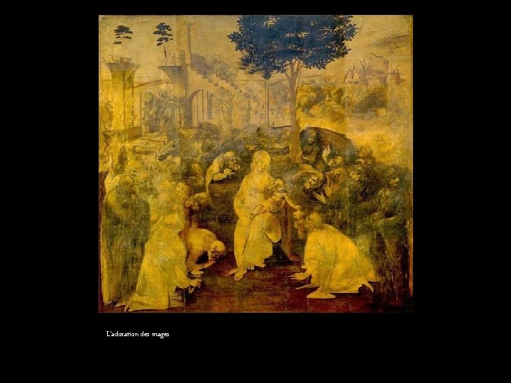 L’adoration des mages 