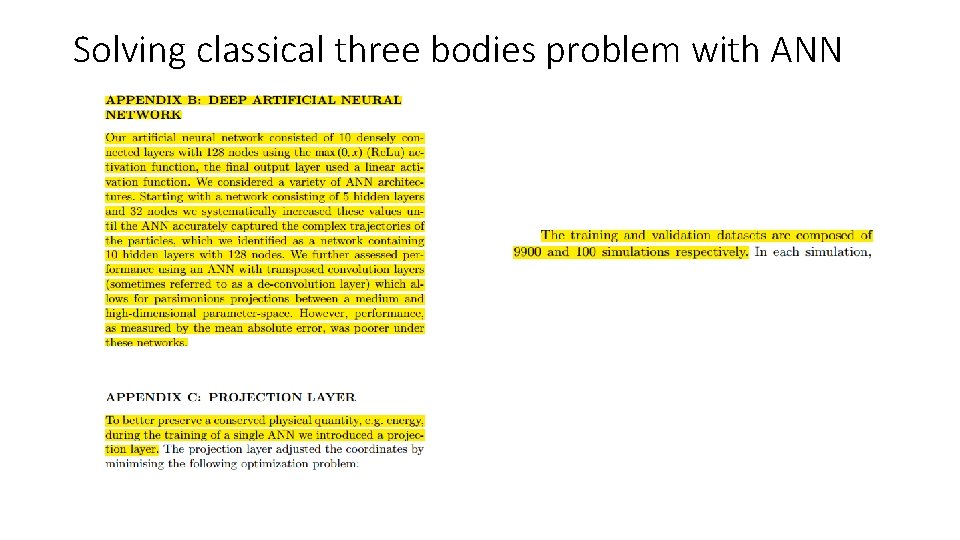 Solving classical three bodies problem with ANN 