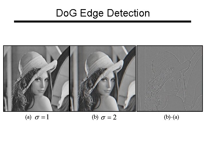 Do. G Edge Detection (a) (b)-(a) 