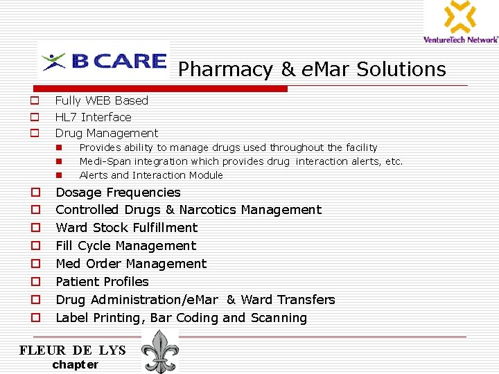 Pharmacy & e. Mar Solutions o o o Fully WEB Based HL 7 Interface