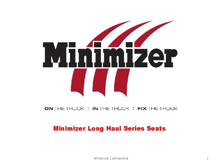 Minimizer Long Haul Series Seats Minimizer Confidential 1 