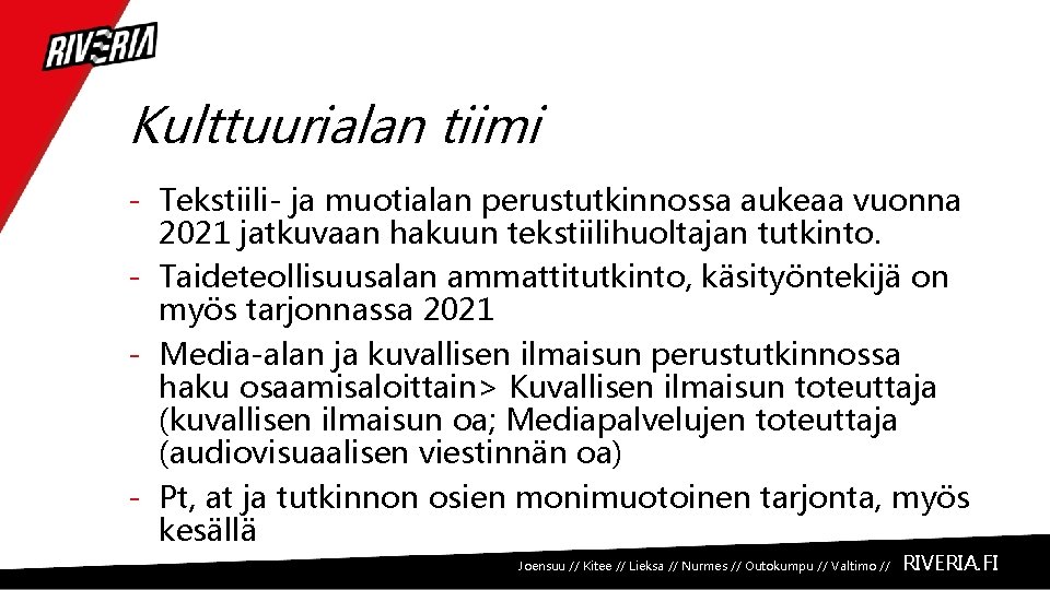 Kulttuurialan tiimi - Tekstiili- ja muotialan perustutkinnossa aukeaa vuonna 2021 jatkuvaan hakuun tekstiilihuoltajan tutkinto.