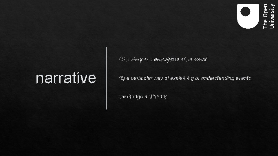 (1) a story or a description of an event narrative (2) a particular way