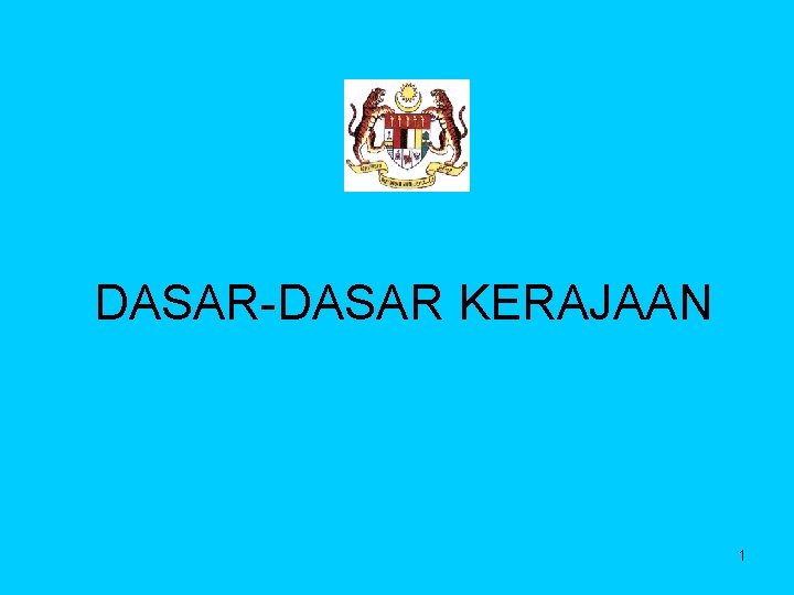 DASAR-DASAR KERAJAAN 1 