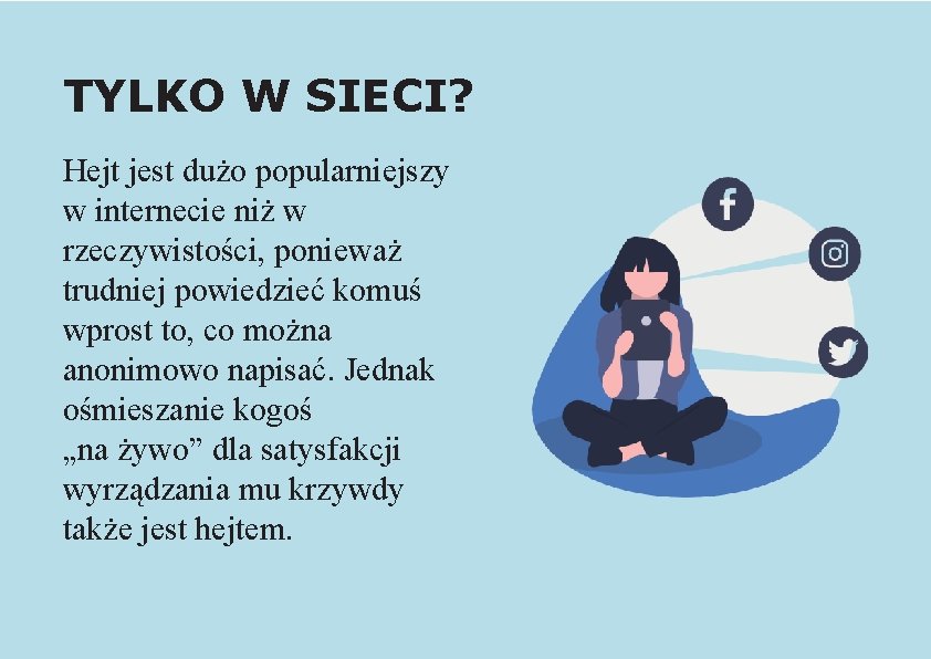 TYLKO W SIECI? Hejt jest dużo popularniejszy w internecie niż w rzeczywistości, ponieważ trudniej