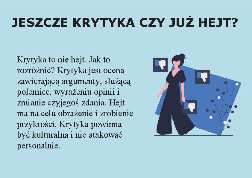 JESZCZE KRYTYKA CZY JUŻ HEJT? Krytyka to nie hejt. Jak to rozróżnić? Krytyka jest