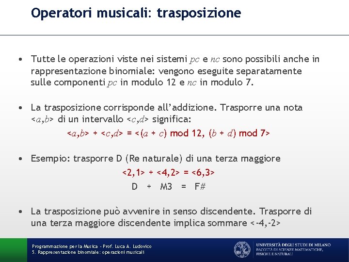 Operatori musicali: trasposizione • Tutte le operazioni viste nei sistemi pc e nc sono