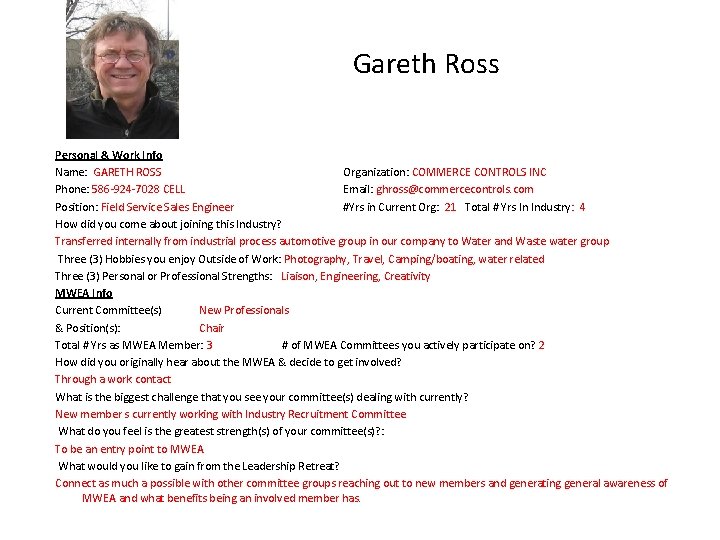 Gareth Ross Personal & Work Info Name: GARETH ROSS Organization: COMMERCE CONTROLS INC Phone: