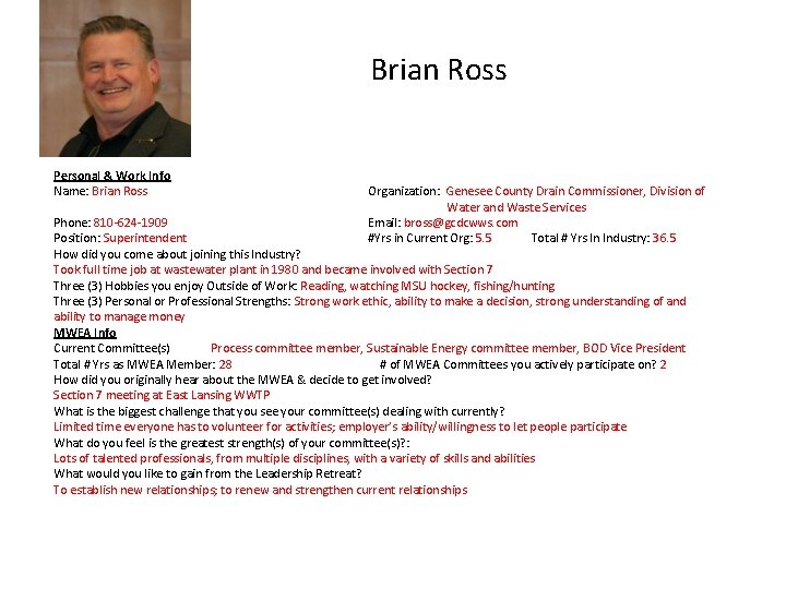 Brian Ross Personal & Work Info Name: Brian Ross Organization: Genesee County Drain Commissioner,