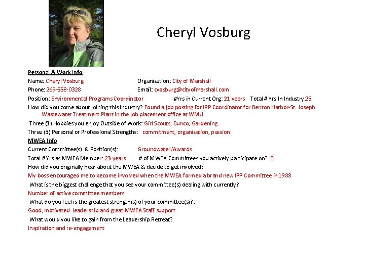 Cheryl Vosburg Personal & Work Info Name: Cheryl Vosburg Organization: City of Marshall Phone: