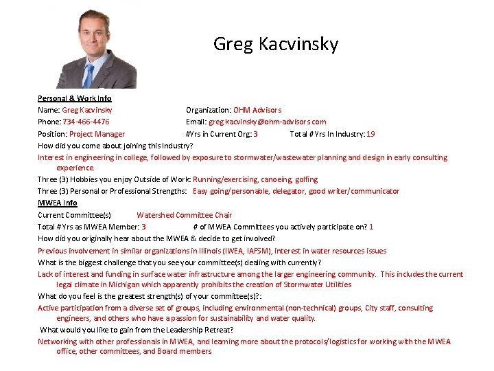 Greg Kacvinsky Personal & Work Info Name: Greg Kacvinsky Organization: OHM Advisors Phone: 734