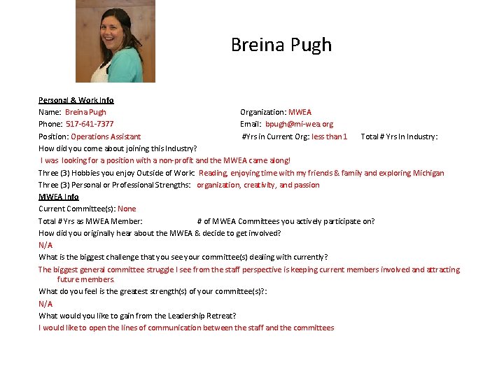 Breina Pugh Personal & Work Info Name: Breina Pugh Organization: MWEA Phone: 517 -641