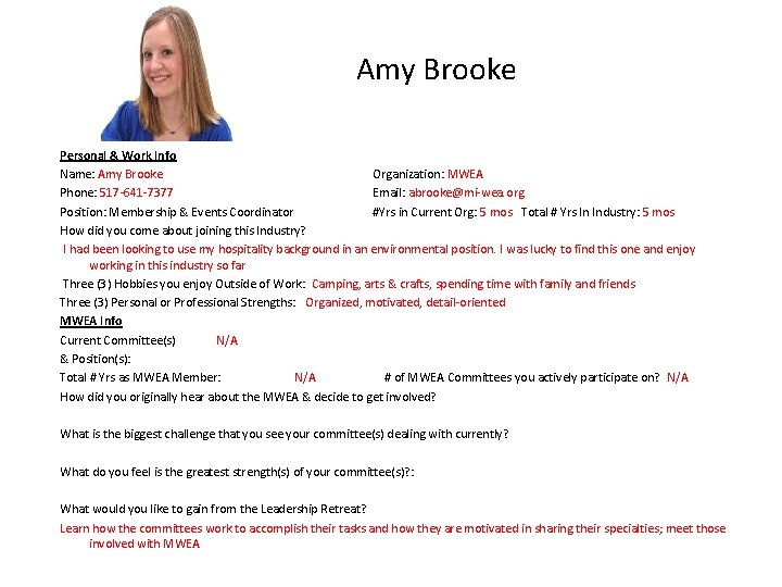 Amy Brooke Personal & Work Info Name: Amy Brooke Organization: MWEA Phone: 517 -641