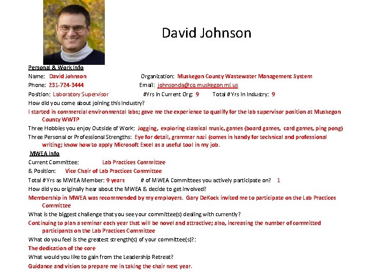 David Johnson Personal & Work Info Name: David Johnson Organization: Muskegon County Wastewater Management