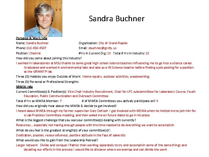 Sandra Buchner Personal & Work Info Name: Sandra Buchner Organization: City of Grand Rapids