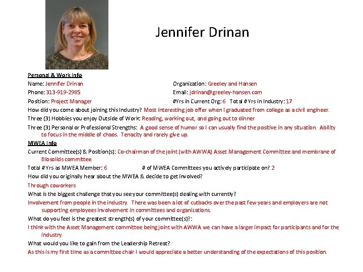 Jennifer Drinan Personal & Work Info Name: Jennifer Drinan Organization: Greeley and Hansen Phone: