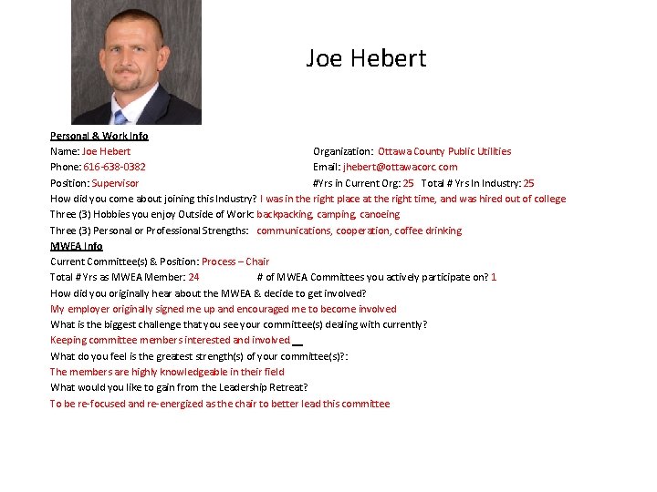 Joe Hebert Personal & Work Info Name: Joe Hebert Organization: Ottawa County Public Utilities