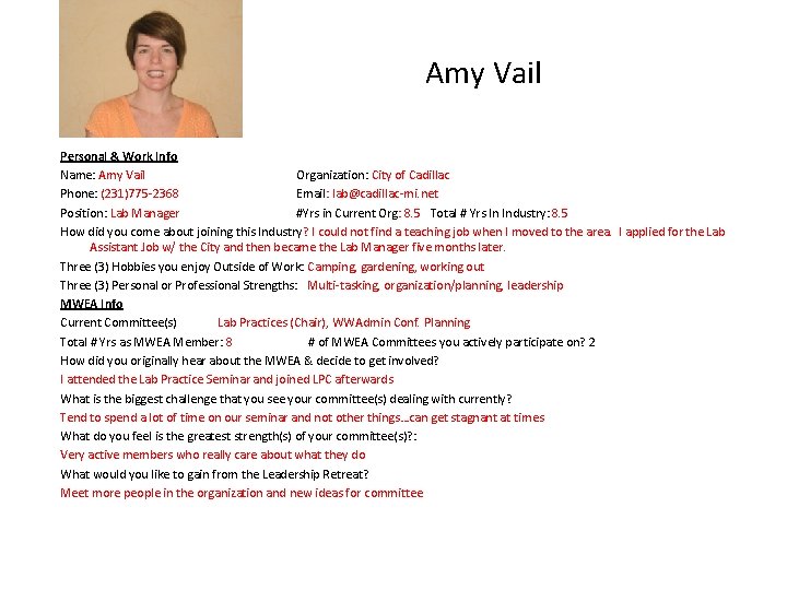 Amy Vail Personal & Work Info Name: Amy Vail Organization: City of Cadillac Phone: