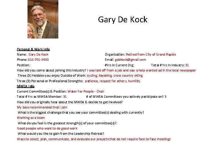 Gary De Kock Personal & Work Info Name: Gary De Kock Organization: Retired from