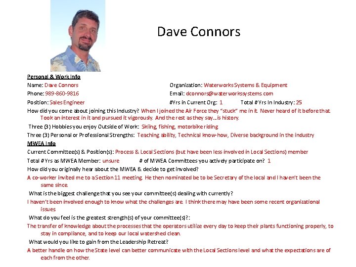 Dave Connors Personal & Work Info Name: Dave Connors Organization: Waterworks Systems & Equipment
