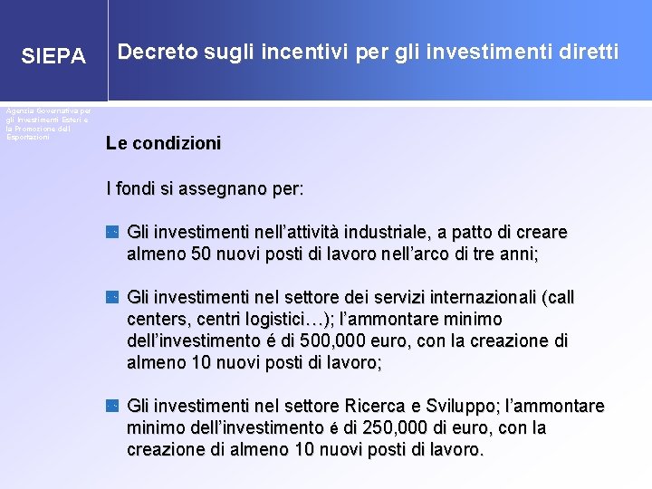 SIEPA Agenzia Governativa per gli Investimenti Esteri e la Promozione dell Esportazioni Decreto sugli