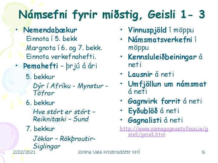 Námsefni fyrir miðstig, Geisli 1 - 3 • Nemendabækur Einnota í 5. bekk Margnota