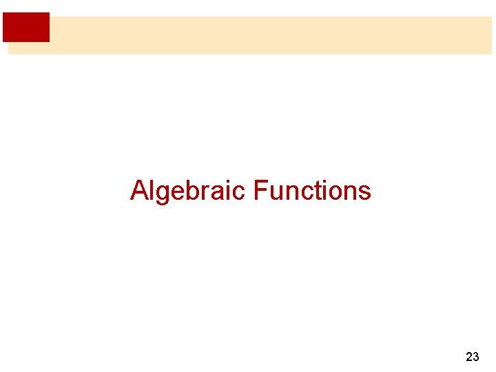 Algebraic Functions 23 