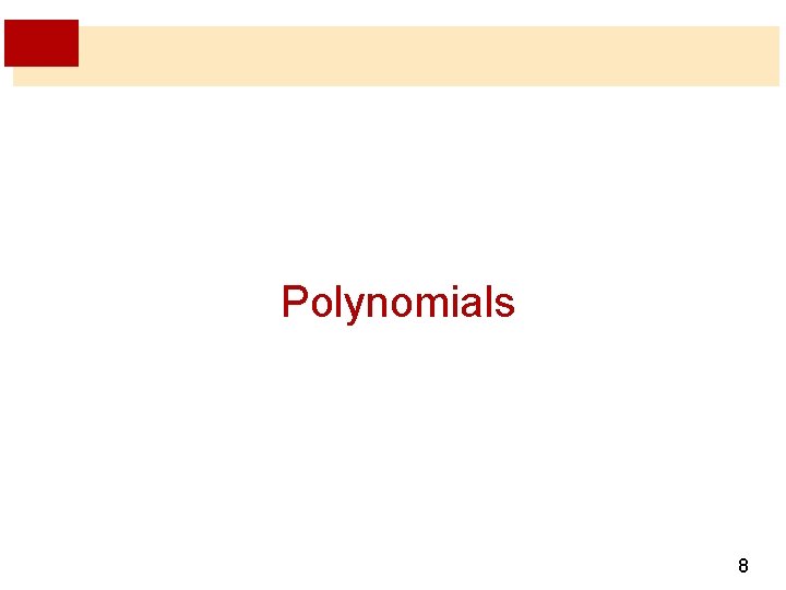 Polynomials 8 