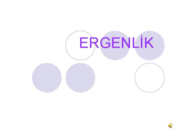 ERGENLİK 