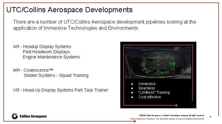 UTC/Collins Aerospace Developments There a number of UTC/Collins Aerospace development pipelines looking at the