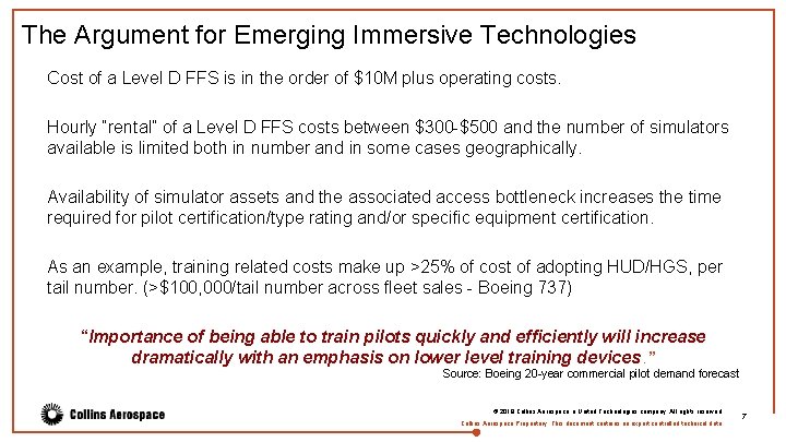The Argument for Emerging Immersive Technologies Cost of a Level D FFS is in