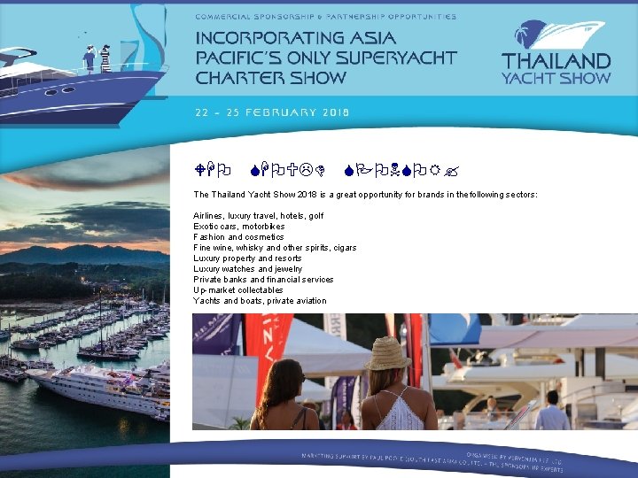 WHO SHOULD SPONSOR? The Thailand Yacht Show 2018 is a great opportunity for brands