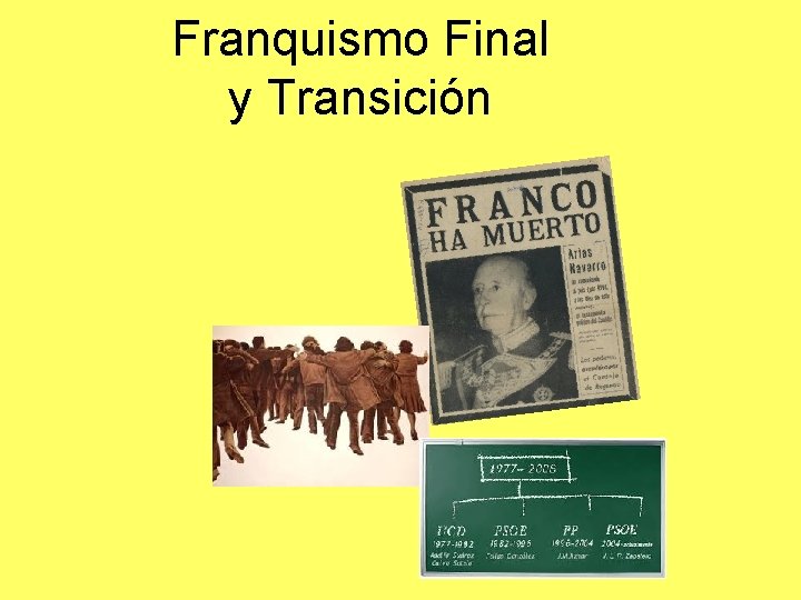 Franquismo Final y Transición 